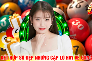 Bí Kíp Kết Hợp Số Đẹp Những Cặp Lô Hay Về Cùng Nhau Siêu Hot