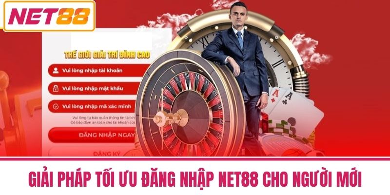 Đăng Nhập NET88 - Nhanh Chóng An Toàn Trên Mọi Thiết Bị 2 Giải Pháp Tối Ưu Đăng Nhập NET88 Cho Người Mới