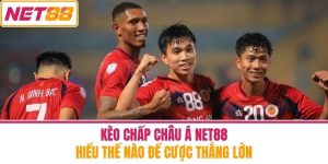 kèo chấp châu á net88