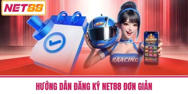 Nhà Cái NET88 Uy Tín Hàng Đầu Với Ưu Đãi Cực Hấp Dẫn 46 Hướng dẫn đăng ký NET88 đơn giản