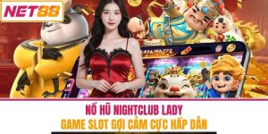nổ hũ nightclub lady net88